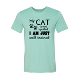 My Cat Is Not Spoiled T-Shirt